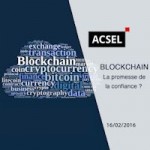 Vidéo : Conférence Blockchain à l’ACSEL – Part.2