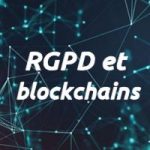 RGPD et blockchain