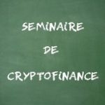 Séminaire de Cryptofinance avec Raphaël Douady