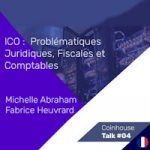 ICO : Problématiques juridiques, fiscales et comptables