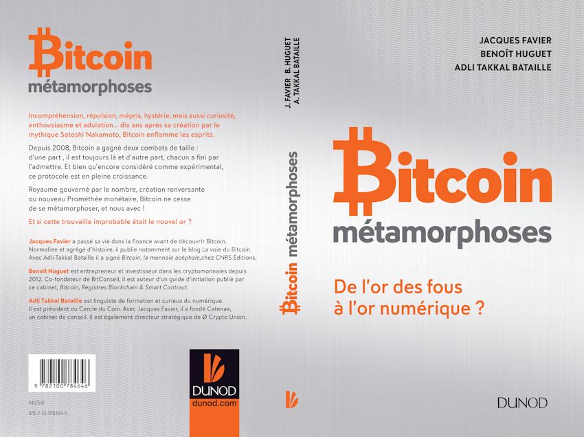 Bitcoin - Métamorphoses - De l'or des fous à l'or numérique ?