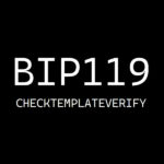 BIP-119, la proposition de mise à jour de Bitcoin qui fait polémique
