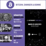 Start Here : Bitcoin, changer la donne