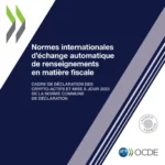 L’OCDE publie de nouvelles normes sur l’échange d’informations fiscales, en visant spécifiquement les actifs numériques