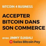 Bitcoin for Business – Episode 1 : Swiss Bitcoin