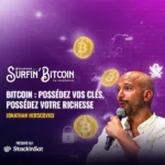 Surfin’Bitcoin : Possédez vous vraiment vos bitcoins ?