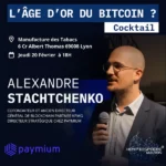 Lyon : L’âge d’or du bitcoin