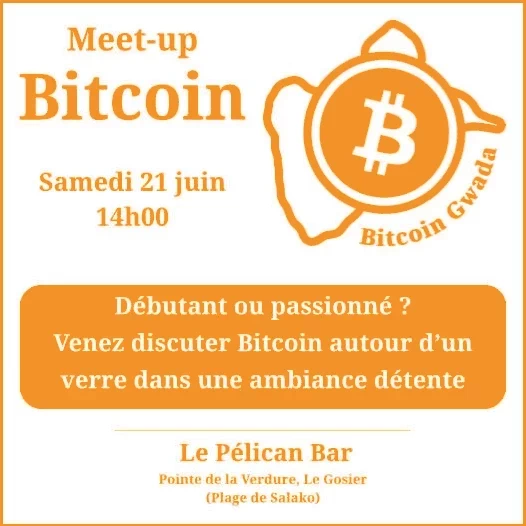 Bitcoin meetup en Guadeloupe - juin 2025