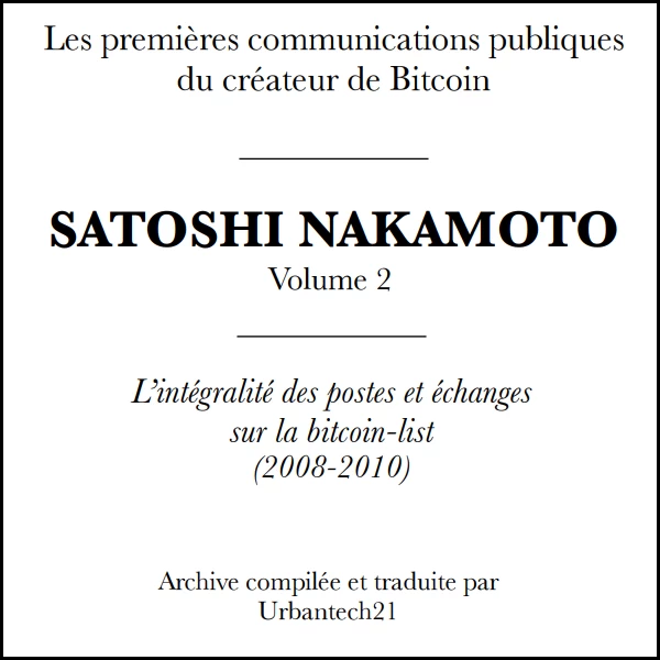 Satoshi Nakamoto - Archives - Volume 2