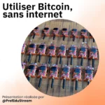 ProfEduStream : Utiliser Bitcoin, sans internet